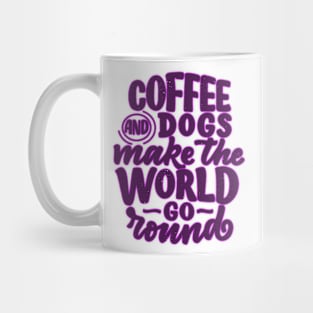 Coffee and Dogs Mug